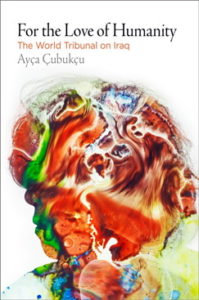 Book cover of Ayça Çubuçku's book For the Love of Humanity